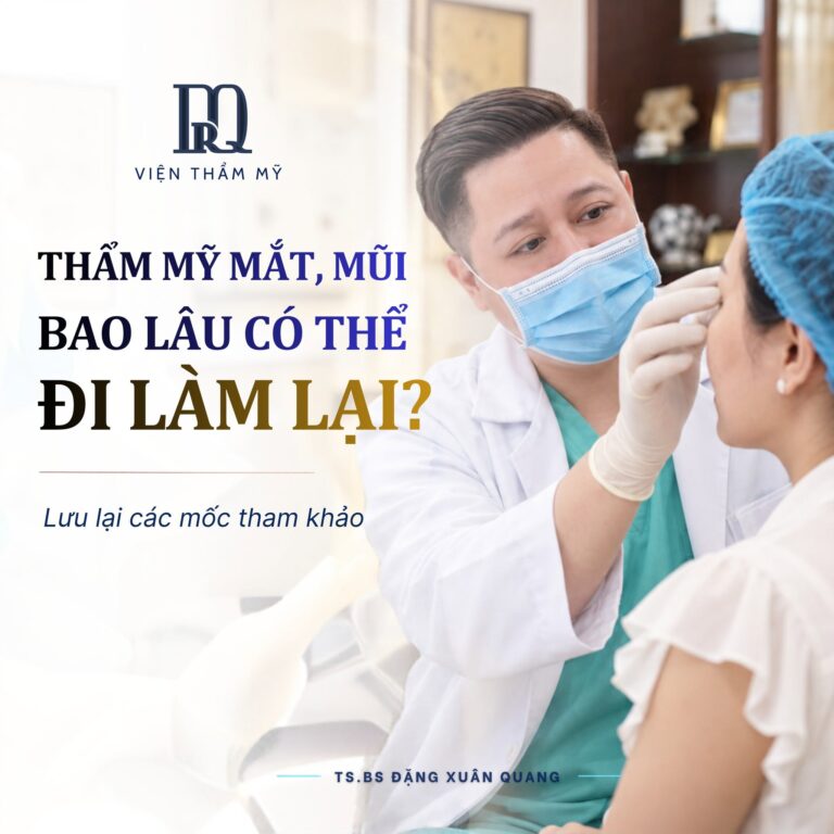 Thẩm mỹ mắt, mũi xong bao lâu có thể đi làm lại? Lộ trình hồi phục từ Viện thẩm mỹ DrQ